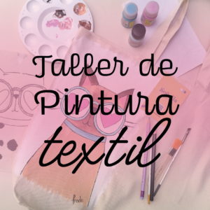 Taller de pintura Textil - 18 de abril 2026